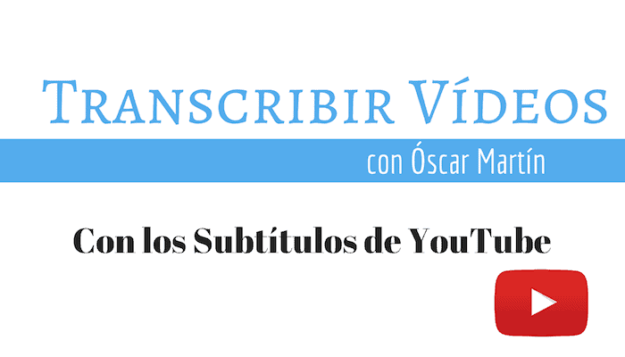 transcribir videos