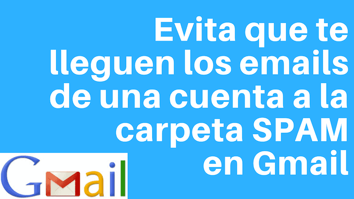 evitar spam gmail