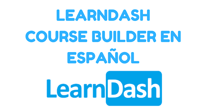 Learndash Course Builder en Espanol