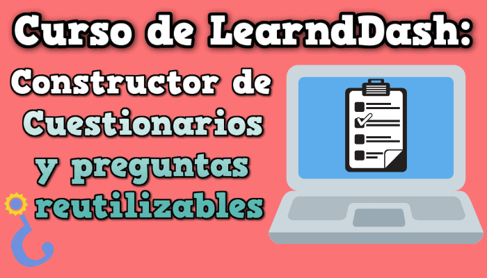 curso learndash preguntas reutilizables