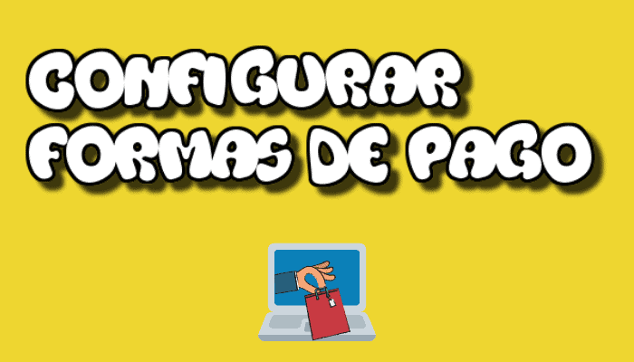 configurar formas pago