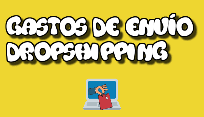 gastos envio dropshipping