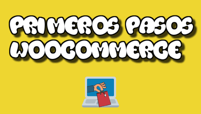 primeros pasos woocommerce