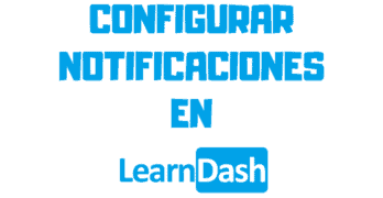 configurar notificaciones learndash