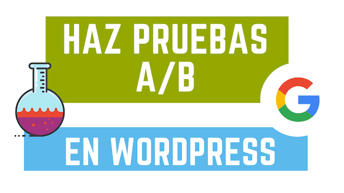 Haz pruebas a/b en WordPress