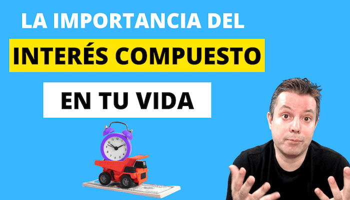 importancia interés compuesto vida