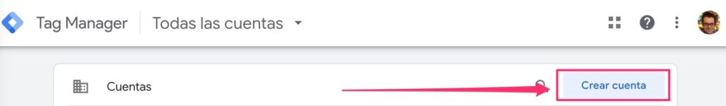 Crear cuenta en Google Tag Manager
